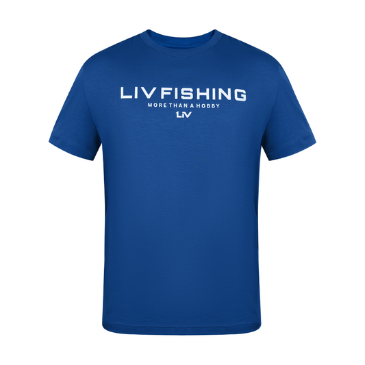 Liv More Than A Hobby T Shirt - LIV FISHING